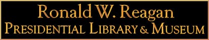 Ronald Wilson Reagan Presidential Library & Museum (Ronald Wilson Reagan, 40th President of the United States [1981 - 1989])